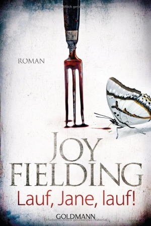 Fielding, Joy. Lauf, Jane, lauf. Goldmann TB, 1992.