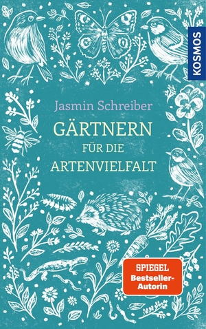Schreiber, Jasmin. Gärtnern für die Artenvielfalt - Das sehr persönliche Buch von Jasmin Schreiber @insektengarten. Was jeder im Garten tun kann, um die Vielfalt von Pflanzen & Tieren zu erhalten. Mit Checklisten & DIYs.. Franckh-Kosmos, 2026.