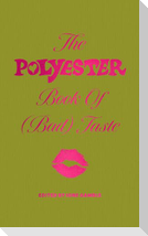The Polyester Book of (Bad) Taste