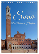 Siena - Die Toskana in Hochform (Tischkalender 2025 DIN A5 hoch), CALVENDO Monatskalender