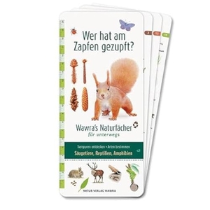 Wawra, Ursula. Wer hat am Zapfen gezupft? - Wawra's Naturfächer für unterwegs - Wendefächer mit 2x 21 Seiten spannendem Naturwissen. Natur-Verlag, 2021.