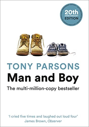 Parsons, Tony. Man and Boy. HarperCollins Publishers, 2000.
