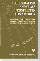 Neoliberalism and Class Conflict in Latin America
