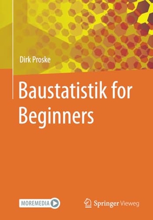 Proske, Dirk. Baustatistik for Beginners. Springer Fachmedien Wiesbaden, 2023.