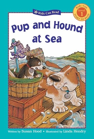 Hood, Susan. Pup and Hound at Sea. Kids Can Press, 2006.