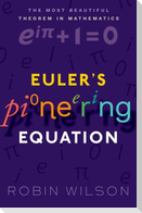 Euler's Pioneering Equation