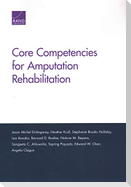 Core Competencies for Amputation Rehabilitation