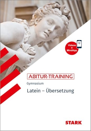 Krichbaumer, Maria. STARK Latein - Abitur-Training - Übersetzung. Stark Verlag GmbH, 2024.