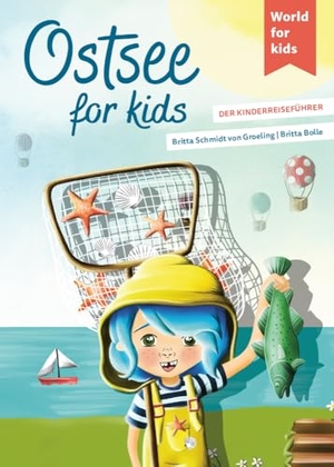 Schmidt von Groeling, Britta. Ostsee for kids - Der Kinderreiseführer. Wissenswertes über Land und Leute. Mitmachbuch mit viel Platz zum Kreativsein für den nächsten Familienurlaub. Für Kinder ab 6. world for kids, 2024.