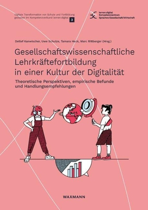Kanwischer, Detlef / Uwe Schulze et al (Hrsg.). Gesellschaftswissenschaftliche Lehrkräftefortbildung in einer Kultur der Digitalität - Theoretische Perspektiven, empirische Befunde und Handlungsempfehlungen. Waxmann Verlag, 2026.