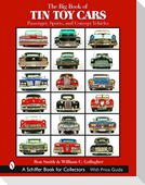The Big Book of Tin Toy Cars: Passenger, Sports, and Concept Vehicles