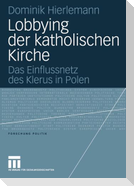 Lobbying der katholischen Kirche