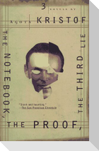 The Notebook, the Proof, the Third Lie: Three Novels