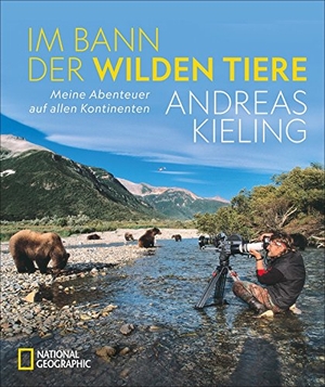 Kieling, Andreas. Im Bann der wilden Tiere - Abenteuer auf allen Kontinenten. NG Buchverlag GmbH, 2018.
