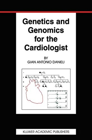Danieli, Gian Antonio. Genetics and Genomics for the Cardiologist. Springer US, 2002.