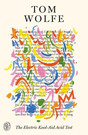 Wolfe, Tom. The Electric Kool-Aid Acid Test - Fsg 80th Anniversary Special Edition. Farrar, Straus and Giroux, 2026.