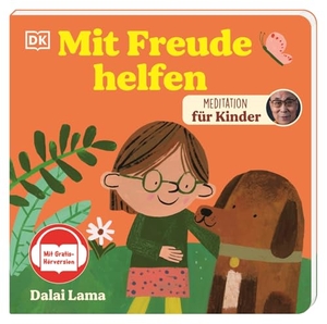 Lama, Dalai. Meditation für Kinder. Mit Freude helfen - Mit Gratis-Hörversion. Pappbilderbuch mit Entspannungsübungen. Für Kinder ab 3 Jahren. Dorling Kindersley Verlag, 2026.