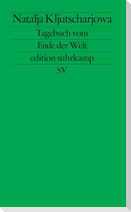 Tagebuch vom Ende der Welt