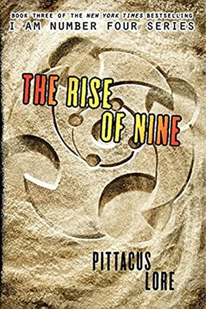 Lore, Pittacus. The Rise of Nine. HarperCollins, 2013.