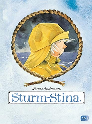 Anderson, Lena. Sturm - Stina. cbj, 2000.