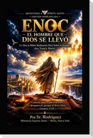 El Hombre Que Dios Se Llevó