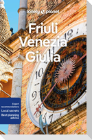 Lonely Planet Friuli Venezia Giulia