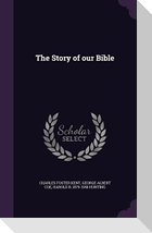 The Story of our Bible
