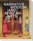Narrative Wisdom and African Arts