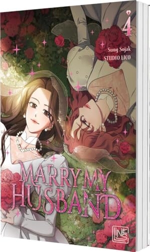 Sung, Sojak. Marry My Husband 4 - Office Romance Webtoon aus Korea über die Rache einer betrogenen Ehefrau - mit exklusiver Photocard, nur solange der Vorrat reicht. Carlsen Verlag GmbH, 2025.