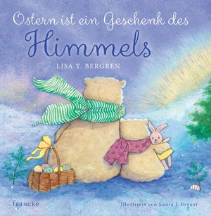 Bergren, Lisa T.. Ostern ist ein Geschenk des Himmels. Francke-Buch GmbH, 2014.