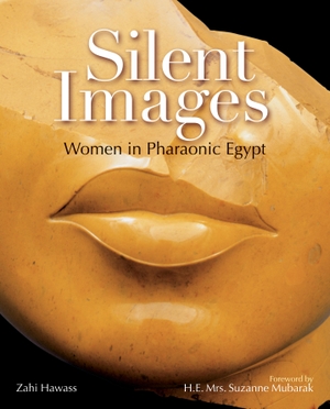 Hawass, Zahi. Silent Images - Women in Pharaonic Egypt. American University in Cairo Press, 2009.