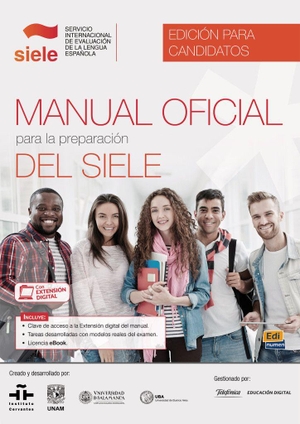 Edinumen, Editorial (Hrsg.). Manual oficial para la preparación del SIELE - Edición para candidatos / Buch mit Code. Hueber Verlag GmbH, 2026.
