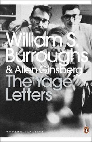 Ginsberg, Allen / William S. Burroughs. The Yage Letters - Redux. Penguin Books Ltd (UK), 2008.