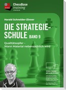 Die Strategieschule Band 9