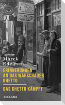 Erinnerungen an das Warschauer Ghetto - Das Ghetto kämpft