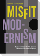 Misfit Modernism