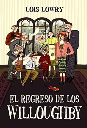 Lowry, Lois / Jaime Valero. El regreso de los Willoughby. ANAYA INFANTIL Y JUVENIL, 2021.