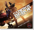 Cowboy Bebop: Making The Netflix Series