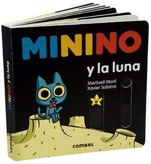 Martí, Meritxell. Minino Y La Luna. Editorial Casals S.A., 2020.