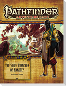 Pathfinder Adventure Path: Mummy's Mask Part 5 - The Slave Trenches of Hakotep