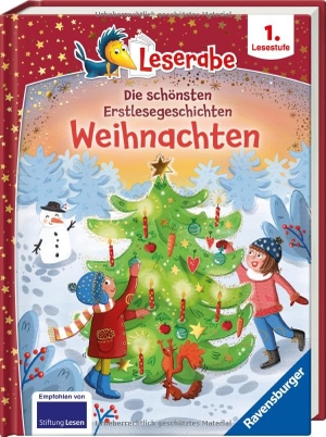 Allert, Judith / Arend, Doris et al. Leserabe Sonderausgaben - Die schönsten Erstlesegeschichten Weihnachten. Ravensburger Verlag, 2026.