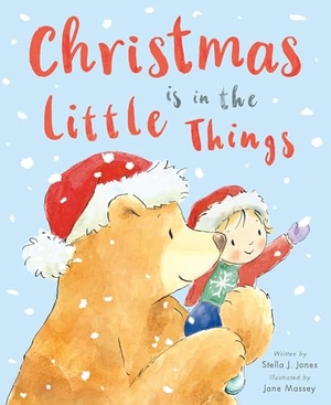 Jones, Stella J. Christmas Is in the Little Things. Tiger Tales., 2026.