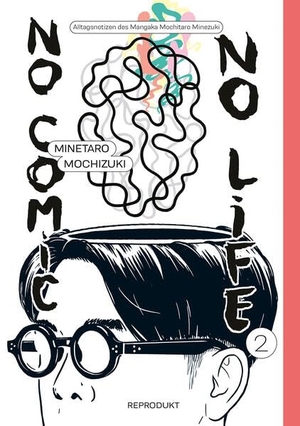 Mochizuki, Minetaro. No Comic, no Life 2. Reprodukt, 2026.