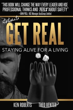 Roberts, Ken. Get Real - Staying Alive For A Living. Get Real Solutions, 2019.