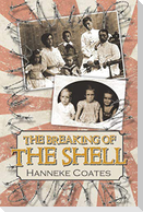 The Breaking of the Shell