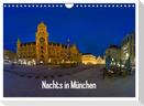 Nachts in München (Wandkalender 2025 DIN A4 quer), CALVENDO Monatskalender