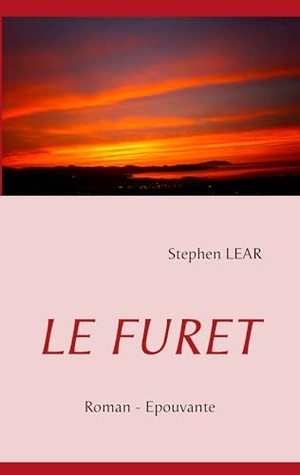 Lear, Stephen. LE FURET. Books on Demand, 2011.