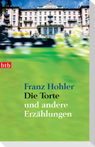 Die Torte und andere Erzählungen