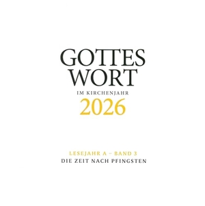 Mitteleuropäische Ordensprovinz der Oblaten der Makellosen Jungfrau Maria (Hrsg.). Gottes Wort im Kirchenjahr - 2026. Lesejahr A - Band 3: Die Zeit nach Pfingsten - DIGITAL. Echter Verlag GmbH, 2026.