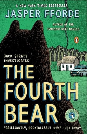 Fforde, Jasper. The Fourth Bear - A Nursery Crime. Penguin Adult Hc/Tr, 2007.